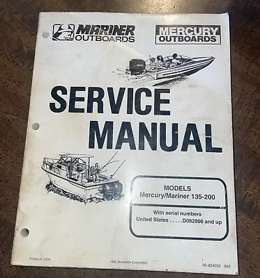 1992 Mercury Mariner Outboards 135-200 HP Models Service Manual PN 90-824052 • $35