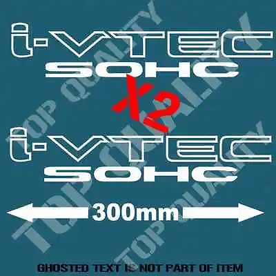 IVTEC SOHC DECAL STICKER X 2 FOR HONDA VTEC INTEGRA DRIFT JDM DECALS STICKERS • $6.42