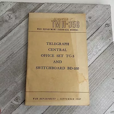 1947 Telegraph Central Office Set TC-3 And Switchboard BD-100 War Dept. WWII • $19.95