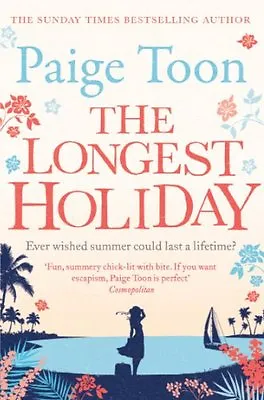 The Longest Holiday By Paige Toon • £3.48