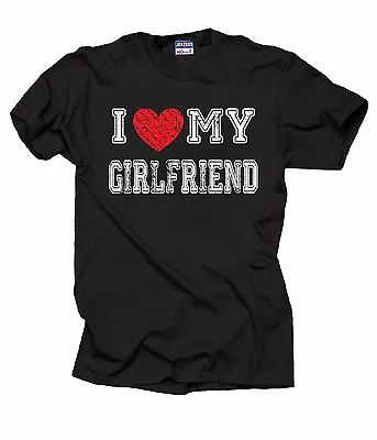 Gift For Boyfriend T-Shirt I Love My Girlfriend Tee Shirt • $16.99