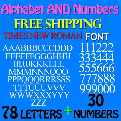 ALPHABET And NUMBERS  TIMES NEW ROMAN  3/4  Up To 5  Sizes FREE SHIP STICKERS • $10.95