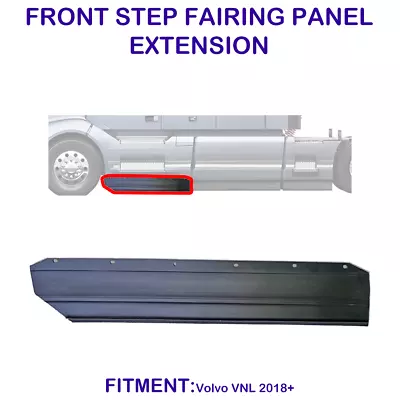 Front Step Fairing Panel Extension For Volvo VNL 2018-2023 Driver (LH) Side • $84.33