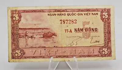 SOUTH VIETNAM Banknote 5 DONG 1955-1962 (ND)  P-7 ~ Circulated ~ • $6.99