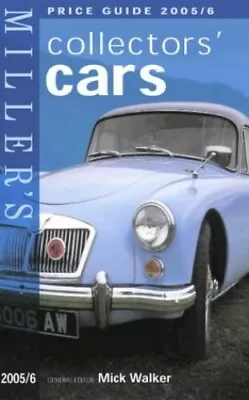 Miller's Collectors' Cars Price Guide 2005 2006 Hardback Book The Fast Free • $9.55