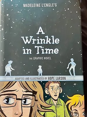 A WRINKLE IN TIME The Graphic Novel* Madeleine L'angles's * Adapted By H. Larson • $5
