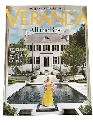 Veranda Sept Oct 2017 30th Anniversary Issue All The Best Oprah • $12.95