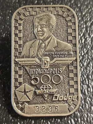 1991 INDY 500 Silver Pit Badge • $20