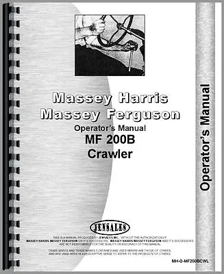 Massey Ferguson 200B Crawler Operators Manual MH-O-MF200BCWL • $37.99