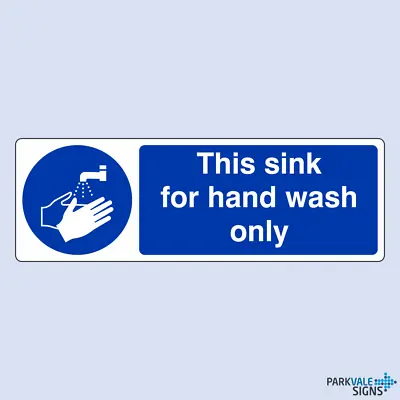 This Sink For Hand Wash Only Sign • £2.25