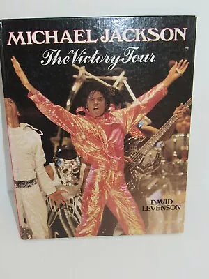 Michael Jackson: The Victory Tour  Hardcover Book By David Levenson 1984 • $10