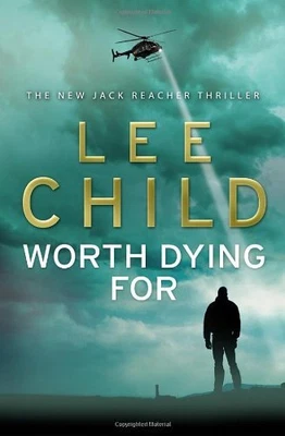 £3.60 • Buy Worth Dying For: (Jack Reacher 15) By Child, Lee Book The Cheap Fast Free Post