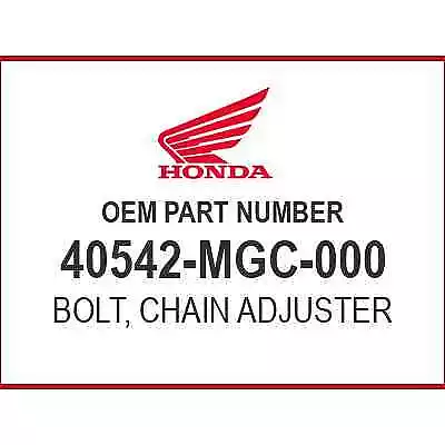 Honda BOLT CHAIN ADJUSTER 40542-MGC-000 OEM NEW • $8.22