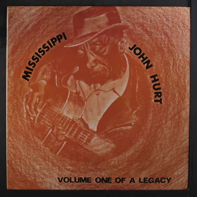 MISSISSIPPI JOHN HURT: Volume One Of A Legacy PIEDMONT 12  LP 33 RPM • $65