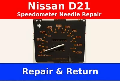 REPAIR SERVICE 86-92 Nissan Hardbody D21 4cyl Speedometer Needle • $210