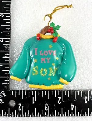 Vintage Enesco Christmas Ornament 1996  I Love My Son  Green Sweat Shirt 1996 • $8.50