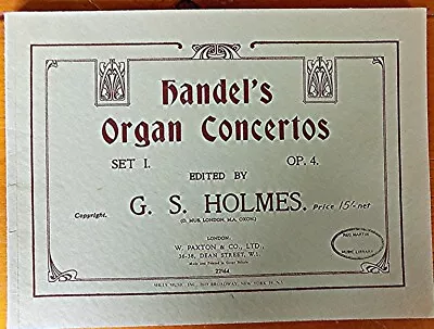 Handel's Organ Concertos Set 1 OP.4 Sheet Music Edit Holmes (SMO) • £8.99