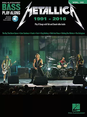 Metallica 1991-2016 Bass Play-Along Vol 22 Bass Guitar Tab Music Song Book Audio • $19.99