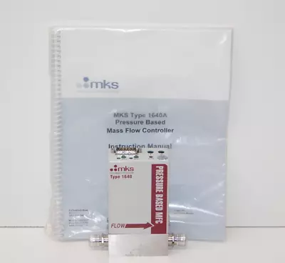 New MKS 1640A-263 Pressure Based Mass Flow Controller MFC BF3 Gas 3 SCCM Range • $425