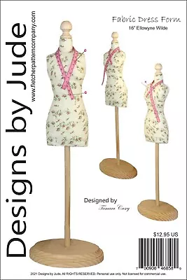 Fabric Dress Form Sewing  Pattern For 16  Ellowyne Wilde Dolls • $12.95