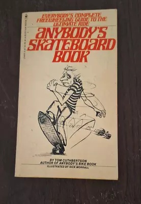 Anybody's Skateboard Book | Excellent Cond. | Vintage 1976 | Lots Of Graphics! • $15