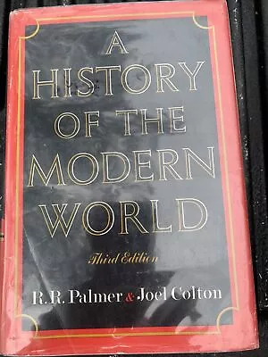 A History Of The Modern World R.R. Palmer And Joel Colton 1965 Third Edition • $25