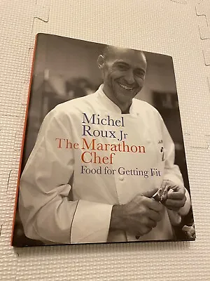 Michel Roux Jr SIGNED The Marathon Chef Hardback • £13.99