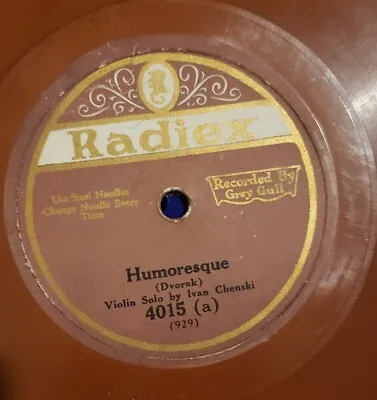 $22.50 • Buy Ivan Chenski 78 10  Color Disc Humoresque / Souvenir V+/V+ Radiex Rare Label