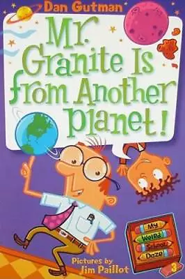 My Weird School Daze #3: Mr. Granite Is From Another Planet! - Paperback - GOOD • $3.73