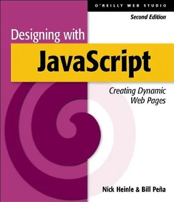 £3.49 • Buy Designing With JavaScript 2e: Creating..., Heinle, Nick