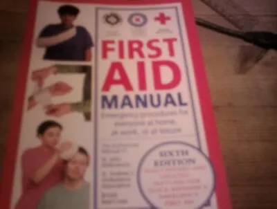 £2.35 • Buy First Aid Manual: Emergency Procedures For Everyone At Home, At Work, Or At Leis
