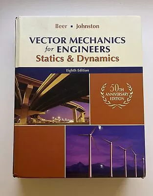 Vector Mechanics For Engineers : Statics And Dynamics By E. Russell Johnston... • $40