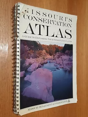 Missouri's Department Of Conservation Atlas Guide To Exploring The Land 1995 ED • $29.95