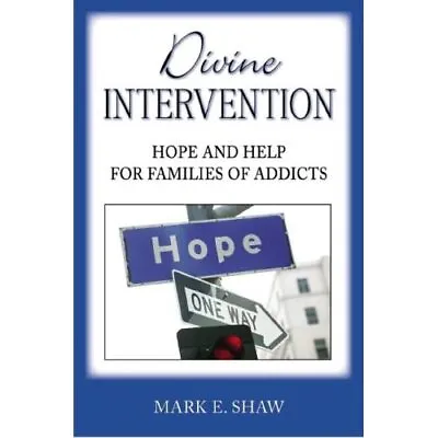 £10.12 • Buy Divine Intervention: Hope And Help For Families Of Addi - Paperback NEW Mark E.