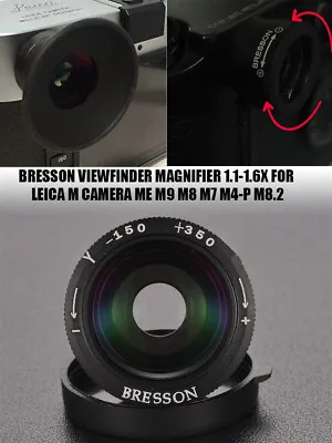 BRESSON Viewfinder Magnifier 1.1-1.6x For Leica M Camera M9 M8 M7 M4-P M8.2 ME • $46.99