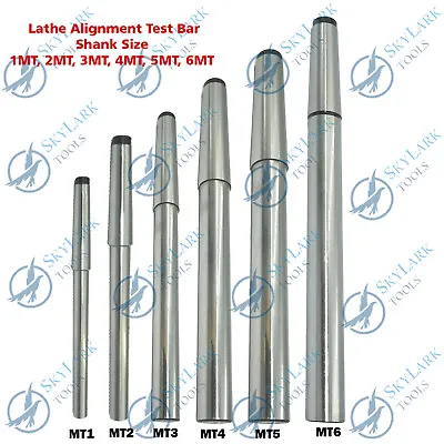 New Lathe Alignment Test Bar Shank Size 1MT 2MT 3MT 4MT 5MT 6MT • $32.99