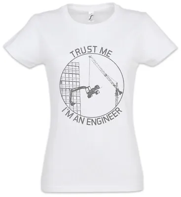 Trust Me I'm An Engineer Women T-Shirt Engineering Maths Mathematics Fun Geek • £21.54