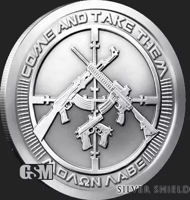 2024 AG 47 1oz .999 SILVER SHIELD COME AND TAKE THEM🔥MOLON LABE BUY MORE & SAVE • $39.90