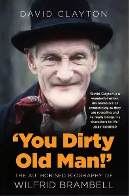 David Clayton 'You Dirty Old Man!' (Paperback) • £10.68