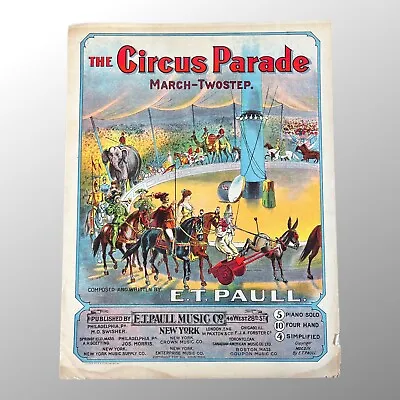 The Circus Parade 1904 E T PAULL Lithograph Sheet Music • $39