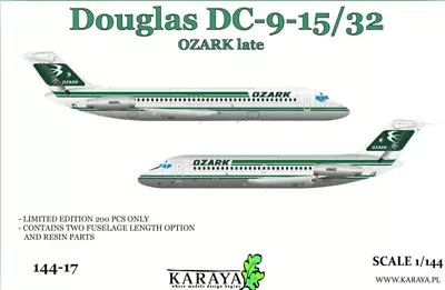 New! KARAYA 144-17 Douglas DC9-15/32 (Ozark - Late) - 1:144 Scale Model Kit • $29.90