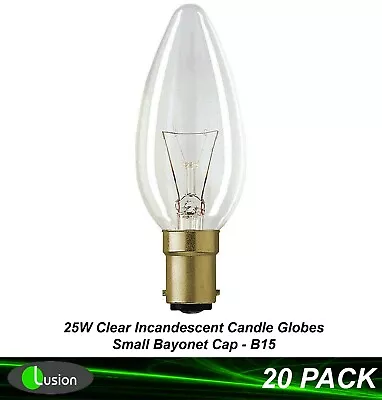 20 X 25W Clear Candle Light Globes Bulbs Lamp Incandescent Small Bayonet B15 SBC • $54.58