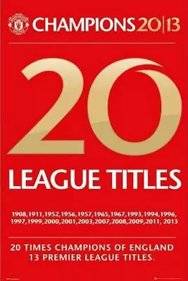 Manchester United : 20 League Titles - Maxi Poster 61cm X 91.5cm New And Sealed • $11.24
