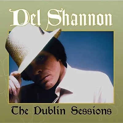 £5.42 • Buy Del Shannon The Dublin Sessions (CD) Album