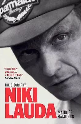 Niki Lauda: The Biography By Maurice Hamilton (English) Paperback Book • $31.34