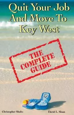 Quit Your Job & Move To Key West: The Complete Guide • $7.37