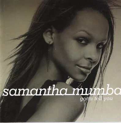 Samantha Mumba Gotta Tell You Polydor Wildcard CD Album Enh S/Edition 2000 • £1