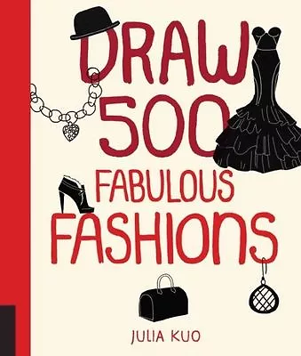 Draw Fashion: 500 Fashion Ideas For Designers Artists & Doodlers Pb Book • £6.99