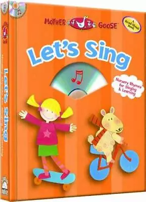 Lets Sing - A Mother Goose Nursery Rhymes Book (with Audio CD) (St - ACCEPTABLE • $5.76