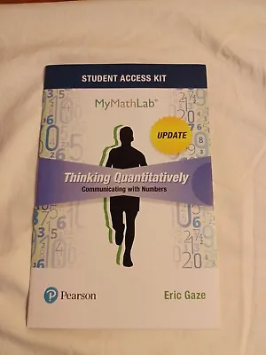 Pearson MyMathLab Thinking Quantitatively Student Access Kit ONLY CODE • $19.99